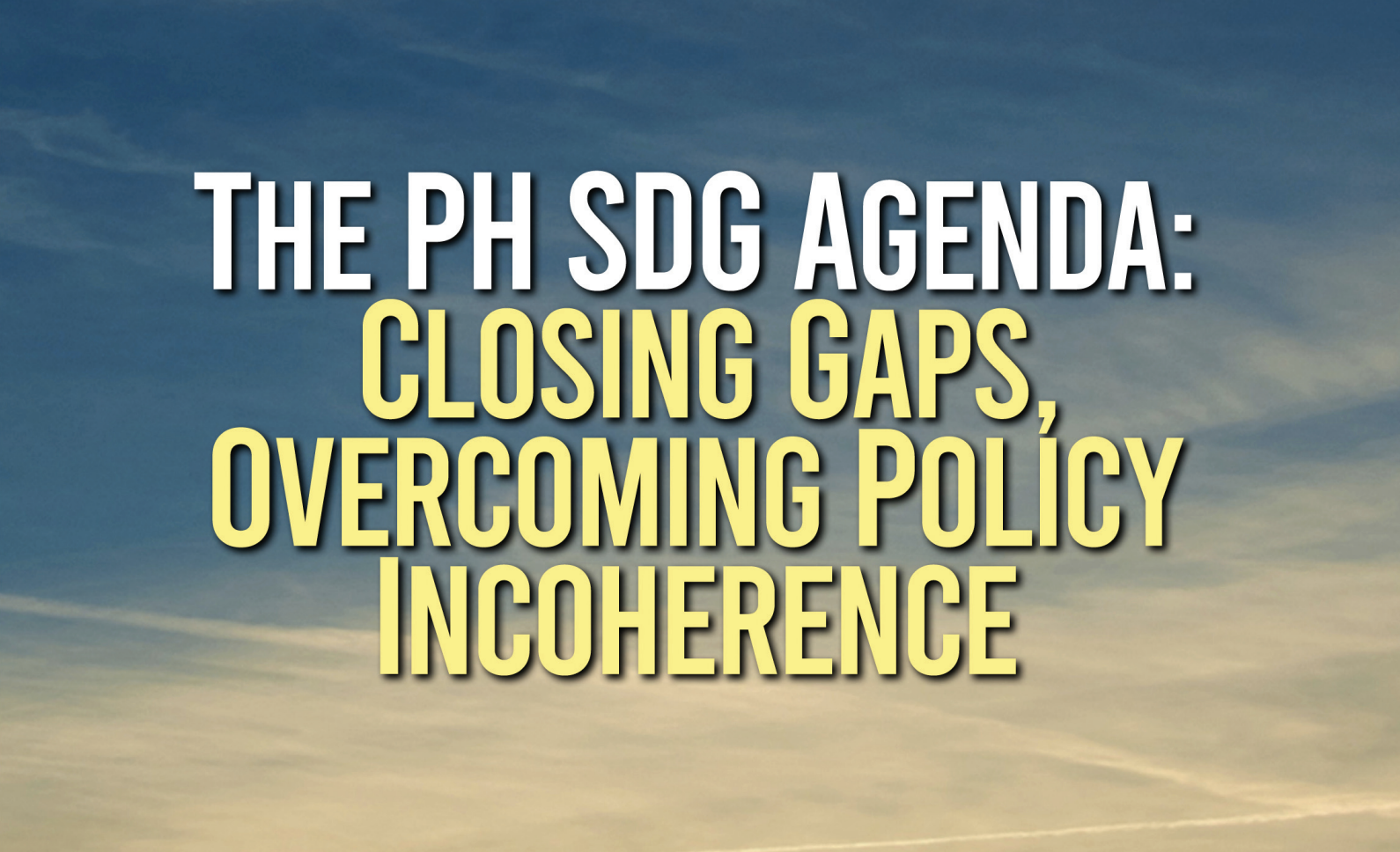 Read more about the article The PH SDG Agenda: Closing Gaps, Overcoming Policy Incoherence