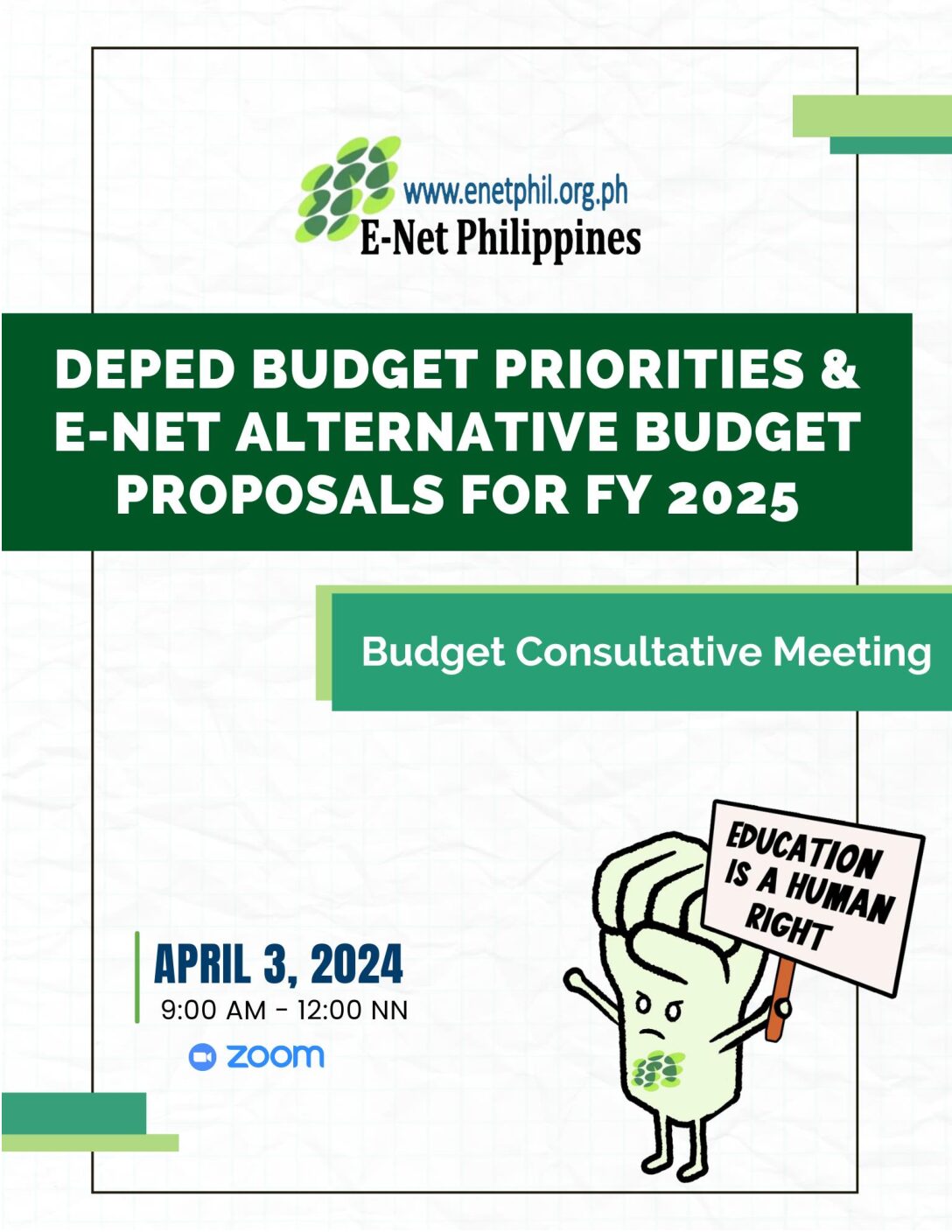 Read more about the article 2024 BUDGET CONSULTATIVE MEETING: DepEd Budget Priorities & E-Net Alternative Budget Proposal